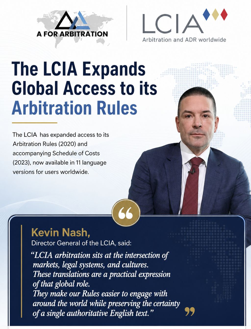 The London Court of International Arbitration (LCIA) has made its Arbitration Rules accessible in 11 languages.