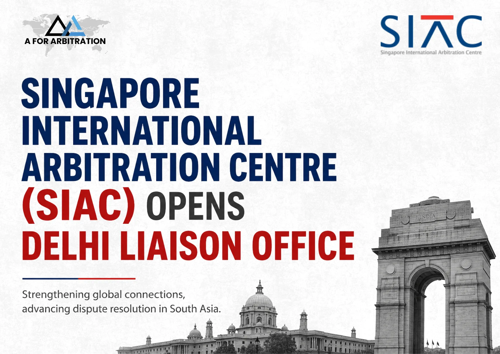 Singapore International Arbitration Centre (SIAC)  inaugurates Delhi Liaison Office